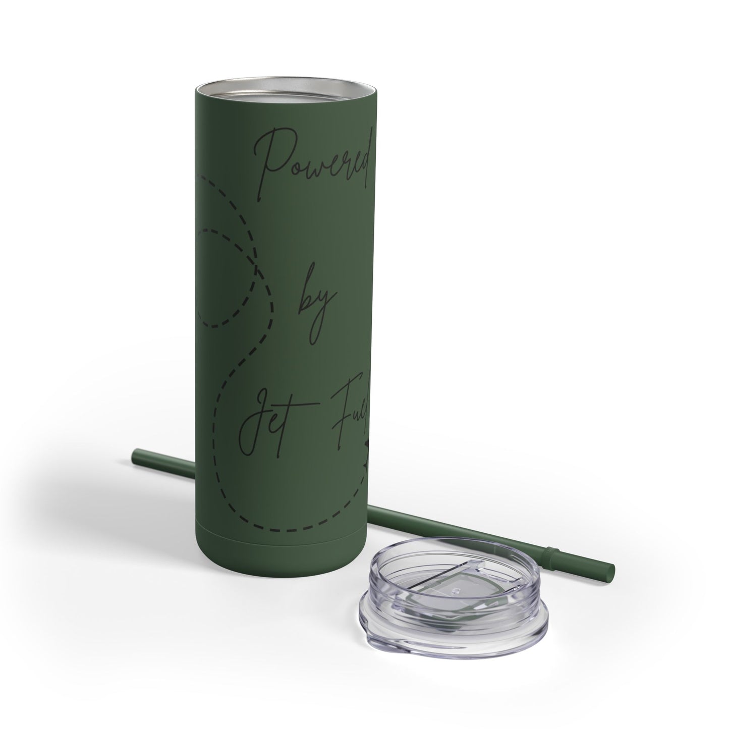 Powered by Jet Fuel- Green Matte Skinny Tumbler