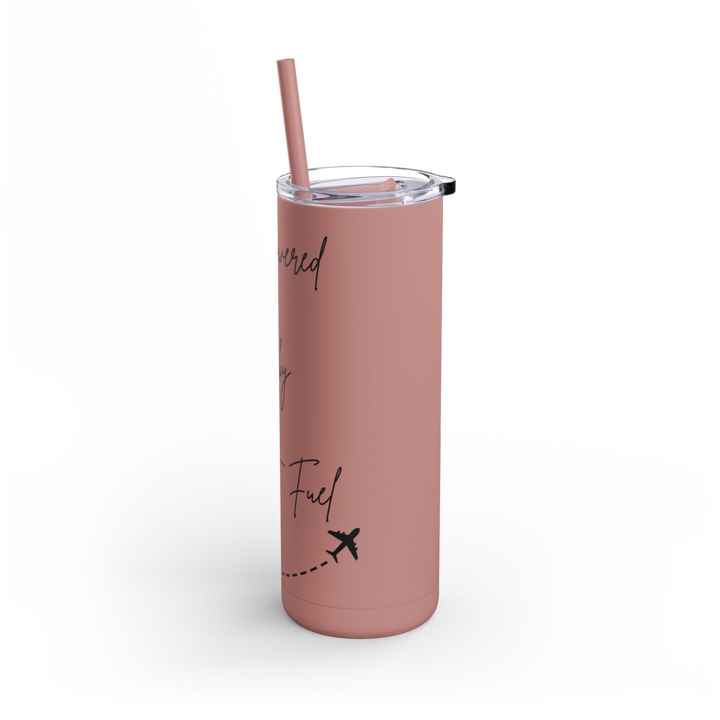 Powered by Jet Fuel- Green Matte Skinny Tumbler