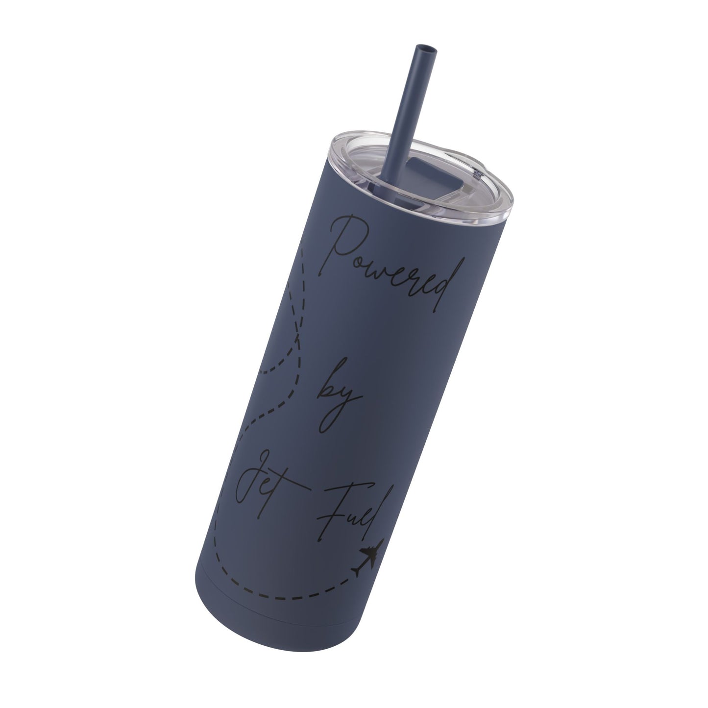 Powered by Jet Fuel- Green Matte Skinny Tumbler